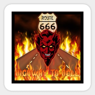 Highway to Hell (sayin' it, without sayin' it) Sticker